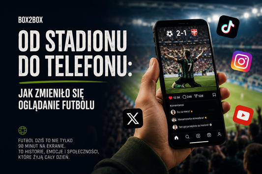 Od stadionu do telefonu: jak zmieniło się oglądanie futbolu Box2Box - Sklep z koszulkami piłkarskimi z całego świata